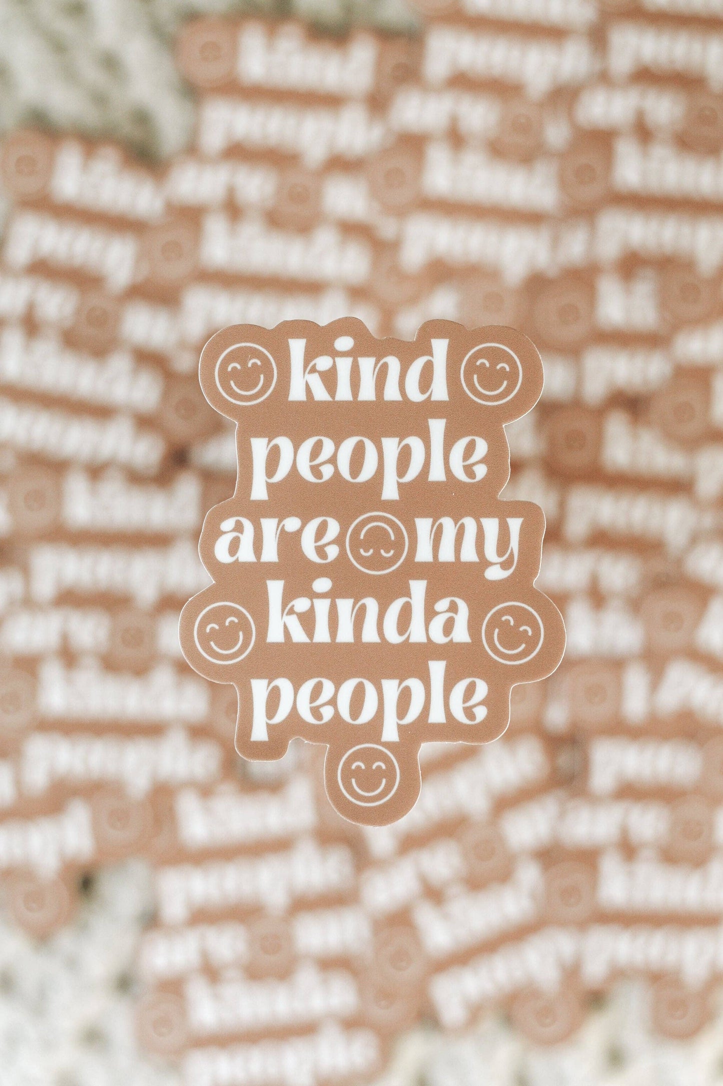 Kind People are My Kinda People Sticker