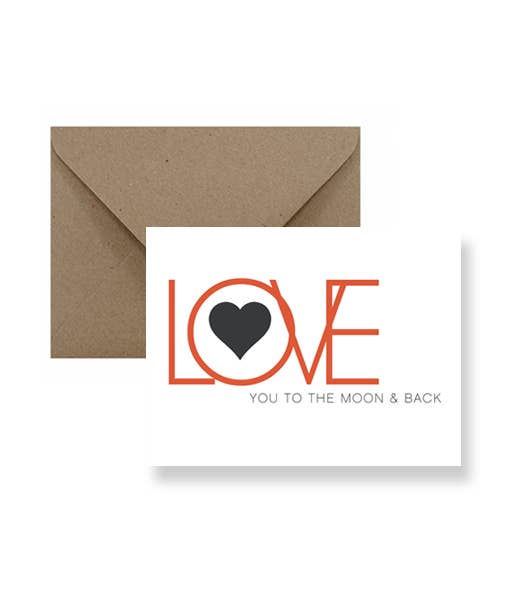 Love You To The Moon And Back Love Card