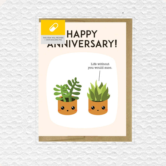 Happy Anniversary, Life Without You Would Succ Greeting Card