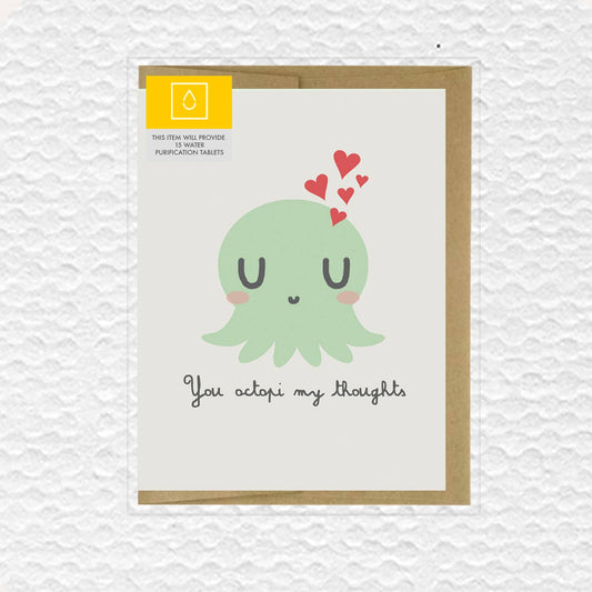 You Octopi My Thoughts Love Card