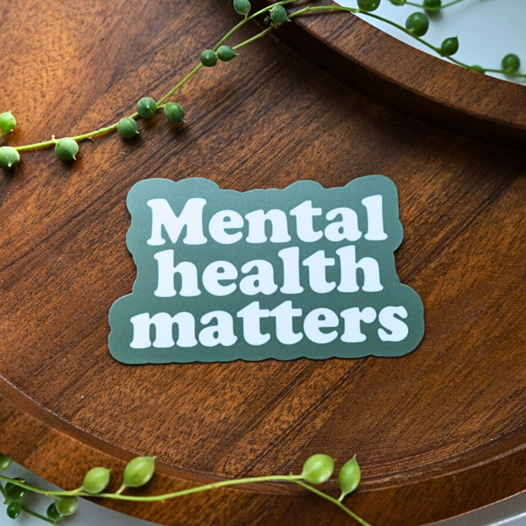 Mental Health Matters Sticker | Anxiety Sticker | ADHD