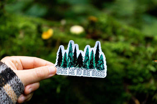Take Me To The Trees Sticker | Nature Sticker | Hiking
