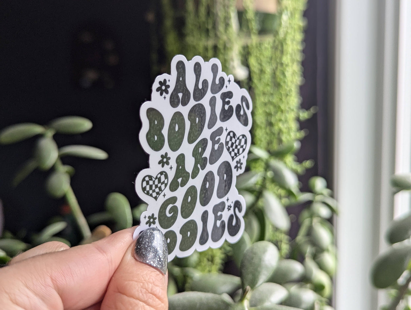 All bodies are good bodies, empowerment vinyl sticker