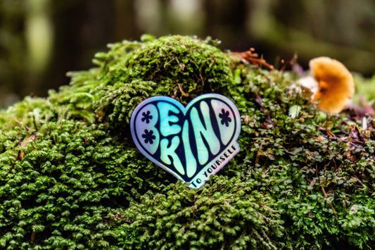 Holographic Be Kind To Yourself Sticker | Groovy Self Love