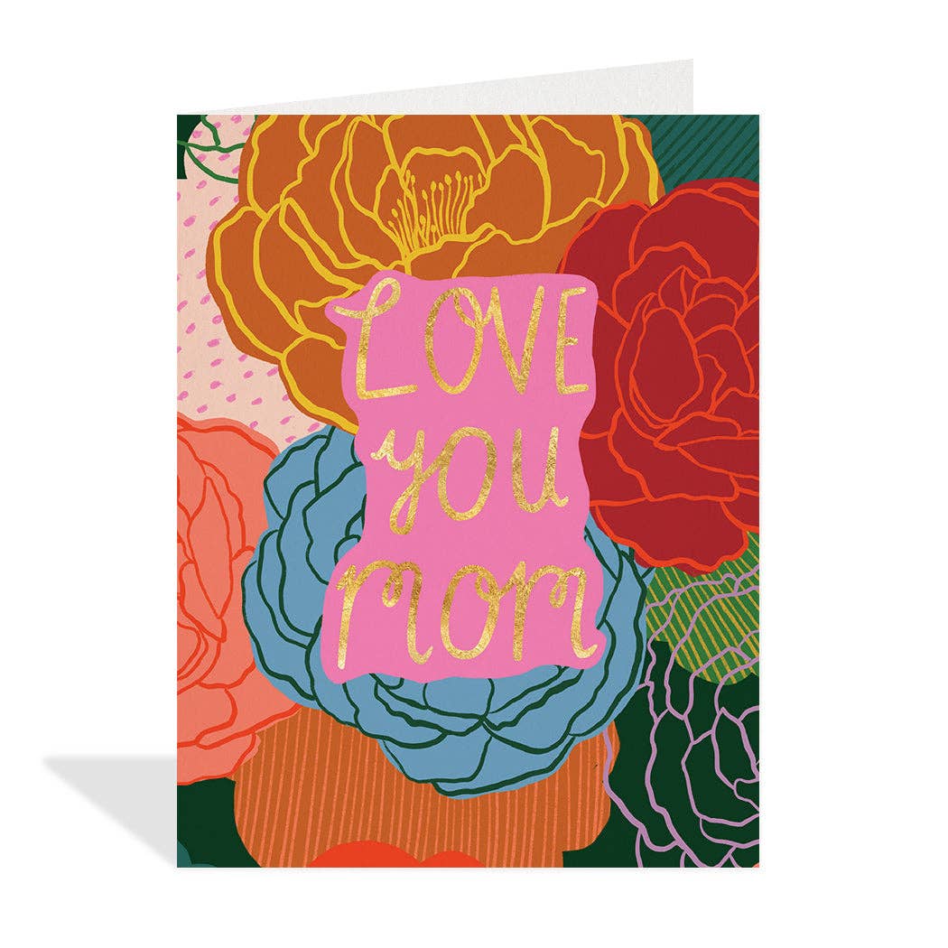 Love You Mom - Mother's Day Card