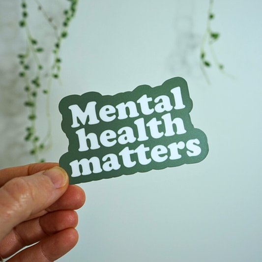 Mental Health Matters Sticker | Anxiety Sticker | ADHD