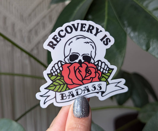 Recovery is badass, sobriety sticker, alcohol drug awareness