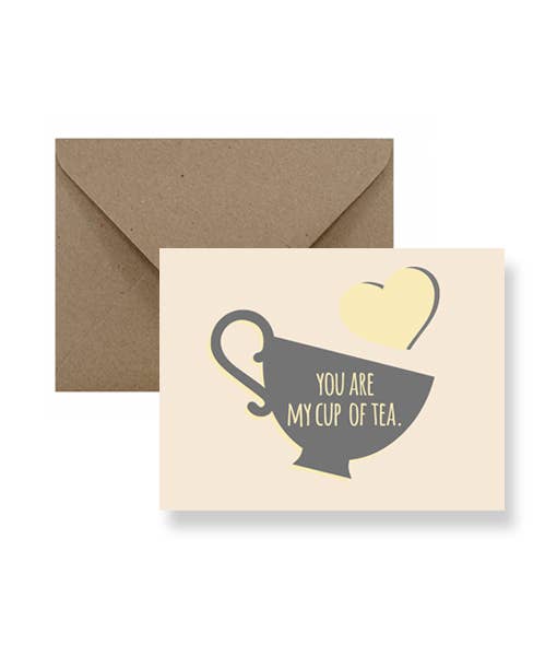 You Are My Cup Of Tea Love Card