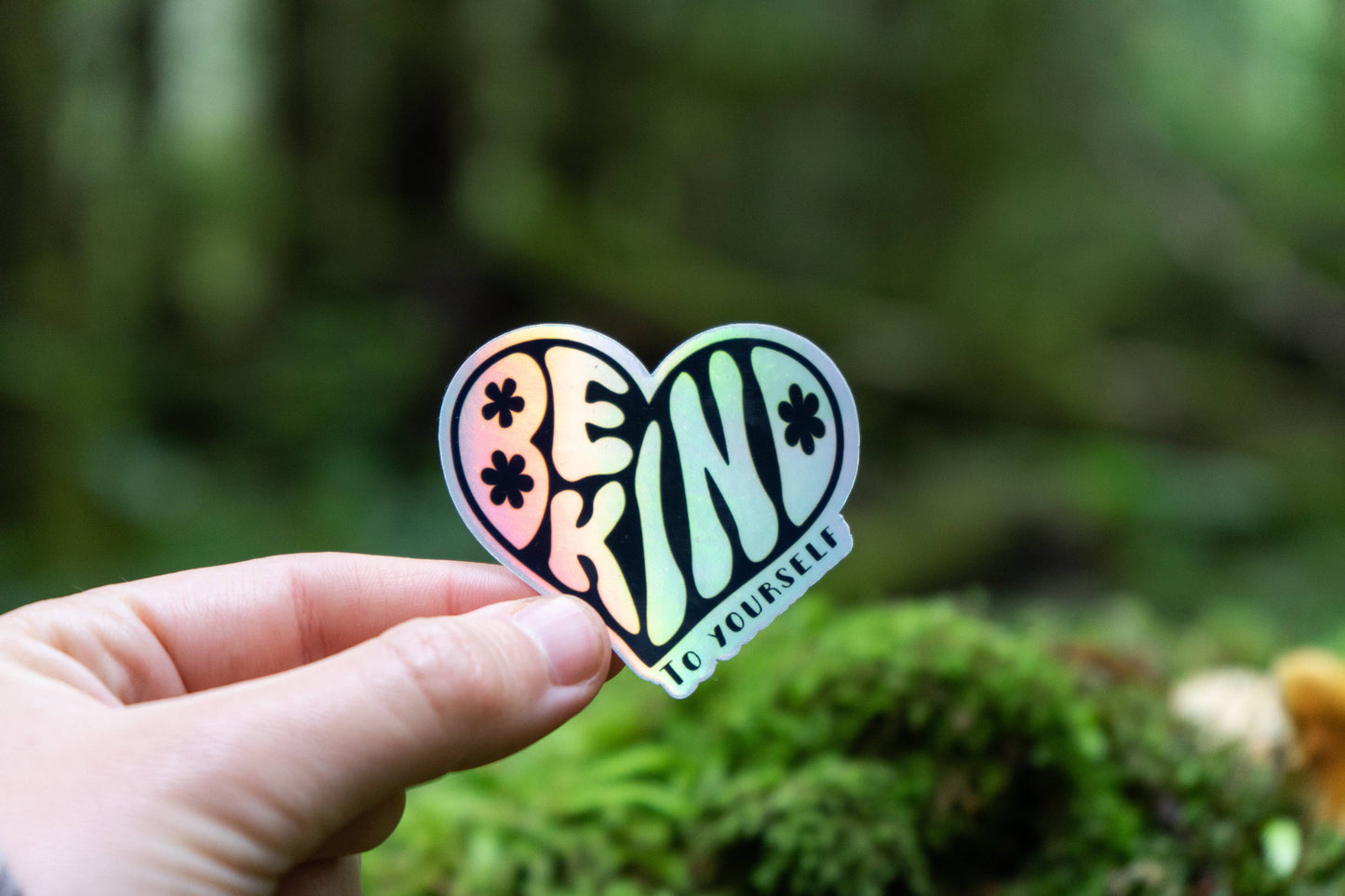 Holographic Be Kind To Yourself Sticker | Groovy Self Love