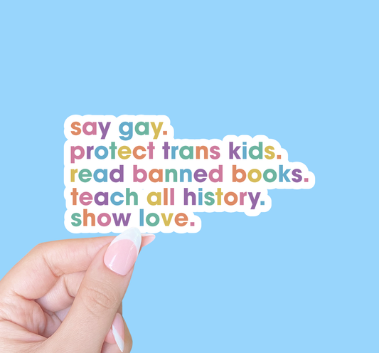 Say gay sticker, Pride sticker, LGBTQ+ rights sticker
