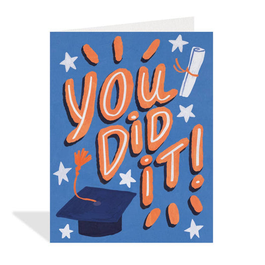 You Did It Grad - Graduation Card