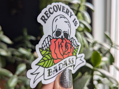 Recovery is badass, sobriety sticker, alcohol drug awareness
