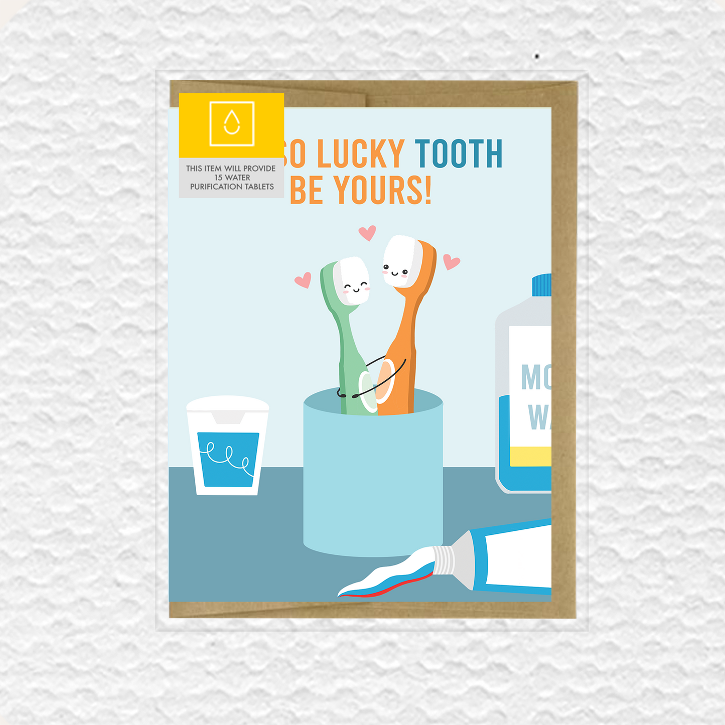 So Lucky Tooth Be Yours! Love Card