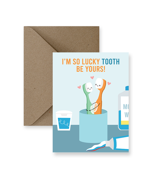 So Lucky Tooth Be Yours! Love Card