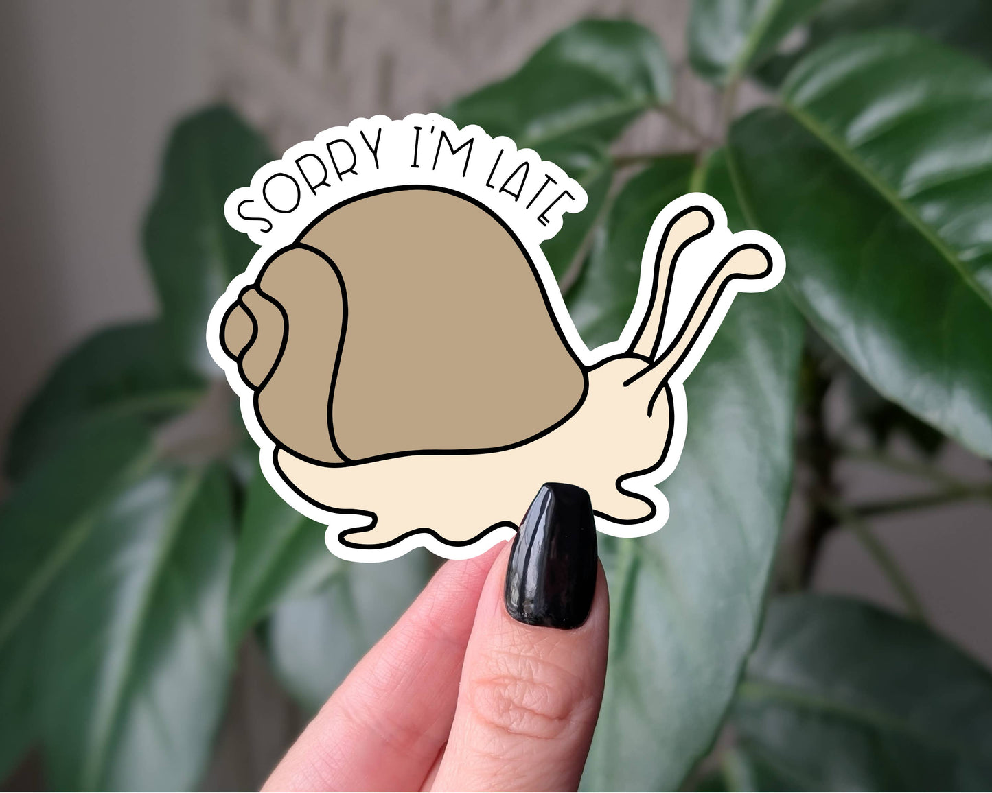 Sorry I'm late cute snail relatable vinyl sticker