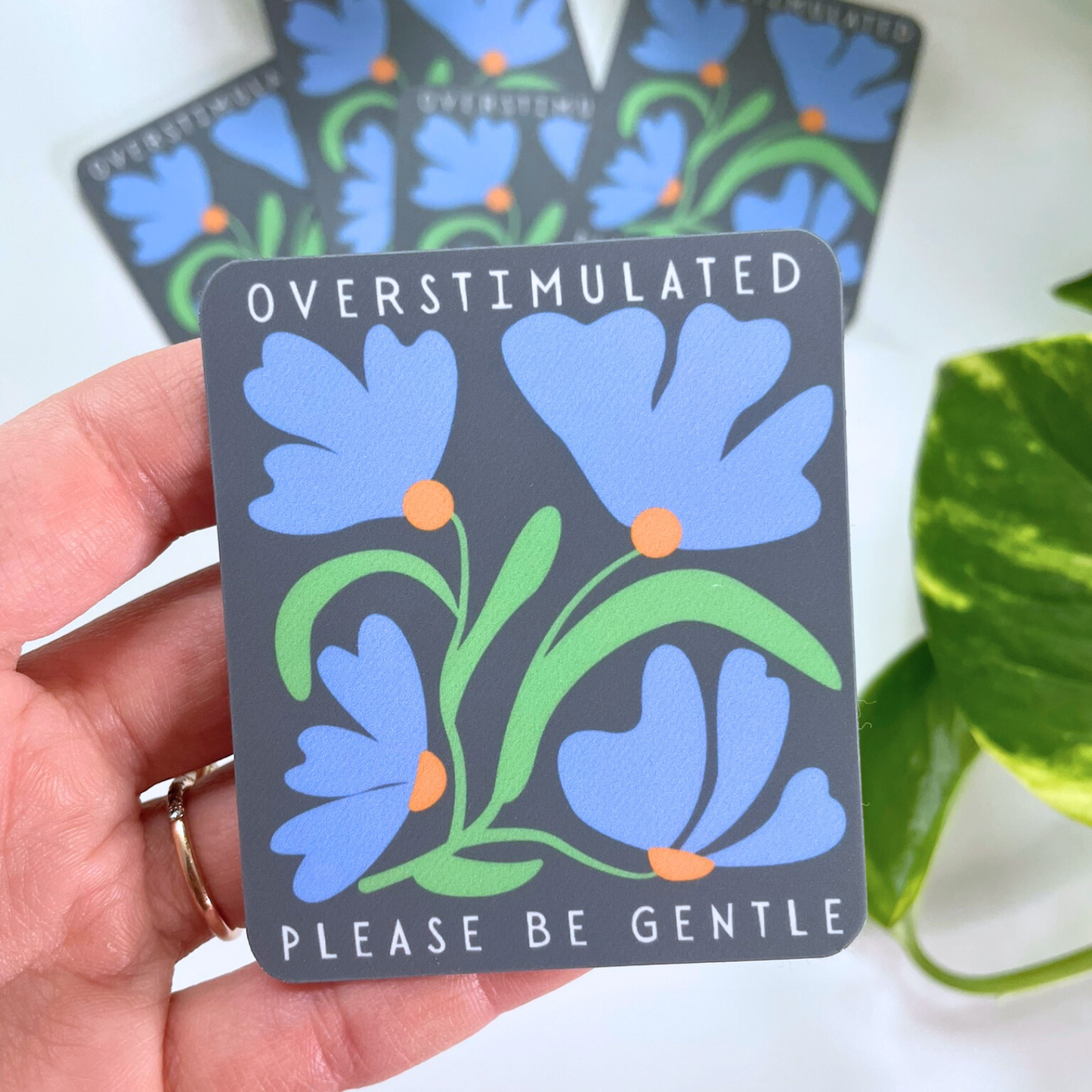 Mental Health Sticker | Overstimulated - Please Be Gentle