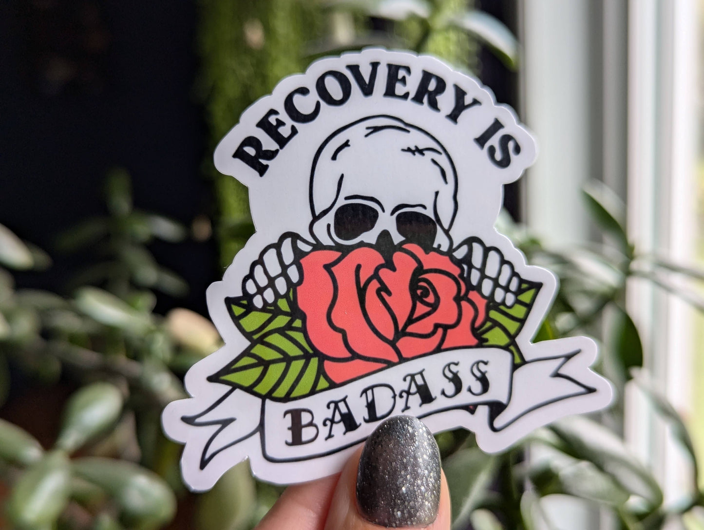 Recovery is badass, sobriety sticker, alcohol drug awareness