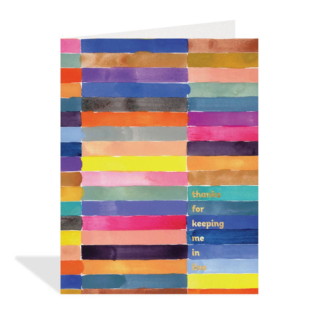 Keeps Me in Line - Mother's Day Card
