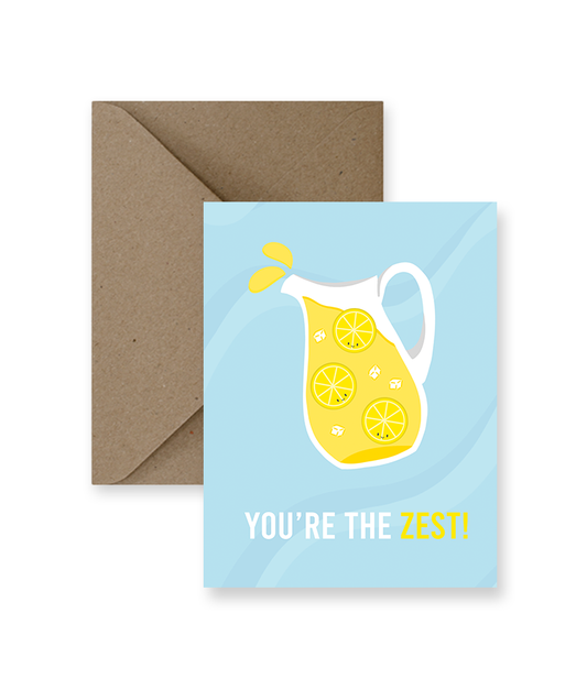 You're the Zest Card