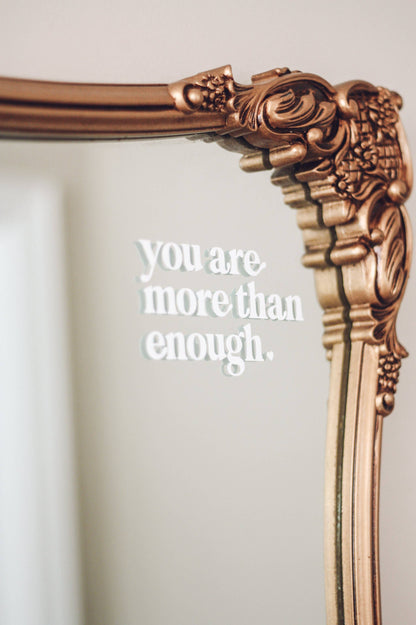 You are More than Enough Mirror Decal