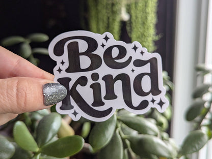 Be kind vinyl sticker, positive inspirational merch