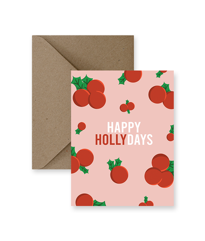 Happy Hollydays Greeting Card