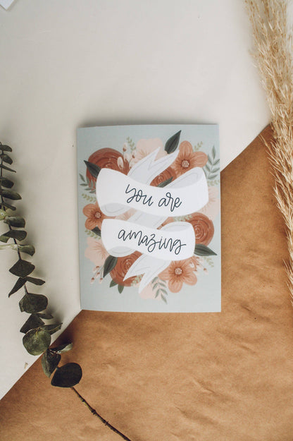 "You are Amazing" Sage Floral Card