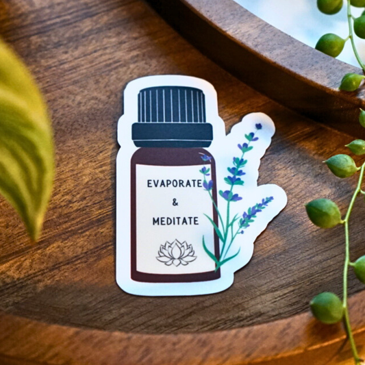 Evaporate and Meditate Essential Oil Sticker | Mindfulness 