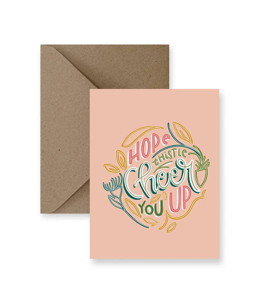 Hope Thistle Cheer You Up Greeting Card